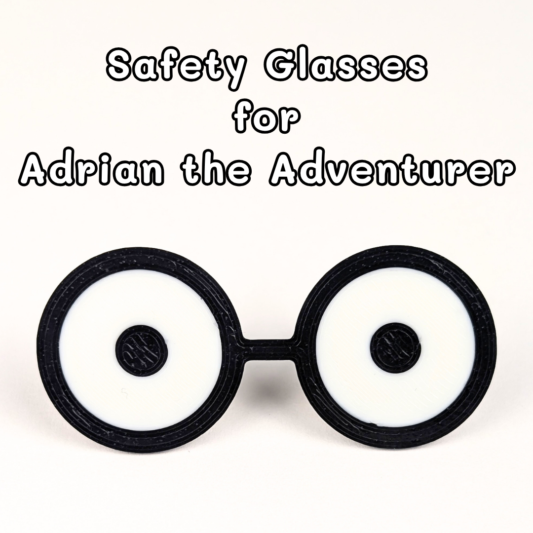 Safety Glasses for Adrian the Adventurer